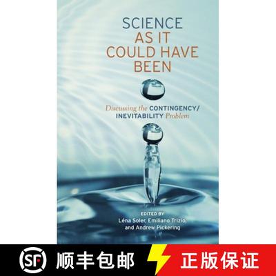 【3-4周达】Science as It Could Have Been: Discussing the Contingency/Inevitability Problem [9780822944454]