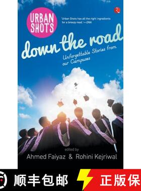 【3-4周达】Urban Shots: Down the Road Unforgettable Stories from Our Campuses [9788129137999]
