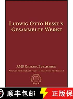 【3-4周达】Ludwig Otto Hesse's Gesammelte Werke [9780828402613]