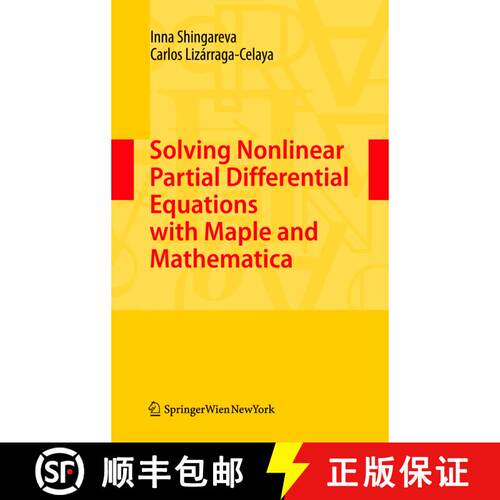 【3-4周达】精装 Solving Nonlinear Partial Differential Equations with Maple and Mathematica [9783709105160]