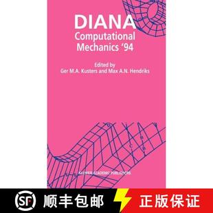 Computational International Conferenc... DIANA 4周达 the Proceedings 9780792331049 Diana First Mechanics