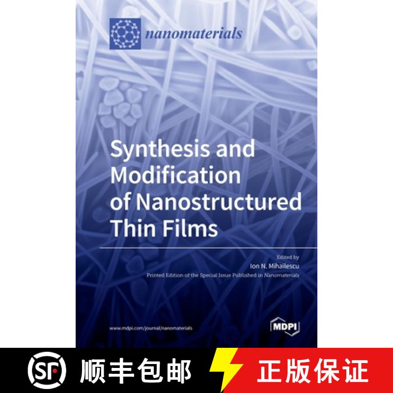 【3-4周达】Synthesis and Modification of Nanostructured Thin Films [9783039284542]