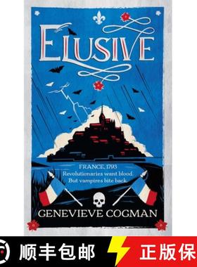 【3-4周达】Elusive: An Electrifying Retelling of the Scarlet Pimpernel Packed with Magic and Vampires [9781529083774]