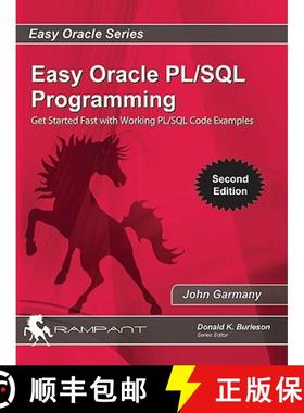 【3-4周达】Easy Oracle PLSQL Programming: Get Started Fast with Working PL/SQL Code Examples [9780982306116]