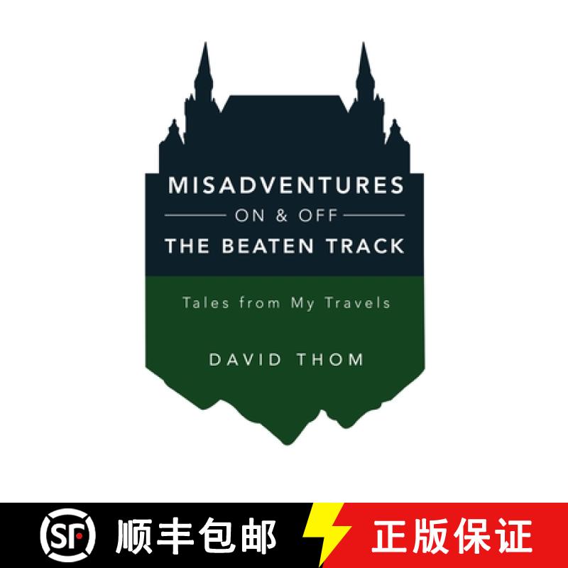 【2-3周达】Misadventures On & Off the Beaten Track [9781802272246]