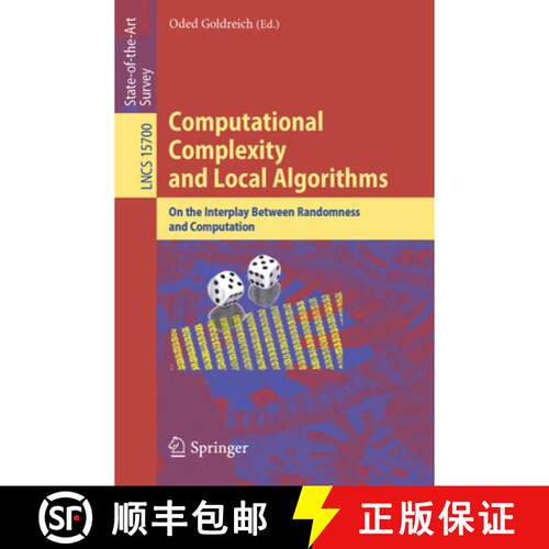 【3-4周达】Computational Complexity and Local Algorithms : On the Interplay Between Randomness and Co... [9783031889455]