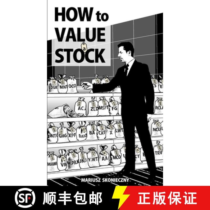 预订 How to Value a Stock: A Guide to Valuing Publicly Traded Companies [9780984849079]