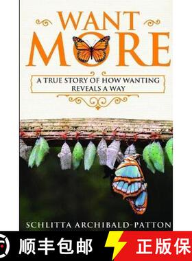 【3-4周达】Want More: A True Story of How Wanting Reveals a Way [9781943616213]
