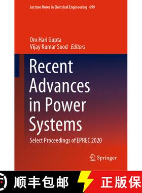 【3-4周达】Recent Advances in Power Systems : Select Proceedings of EPREC 2020 [9789811579936]
