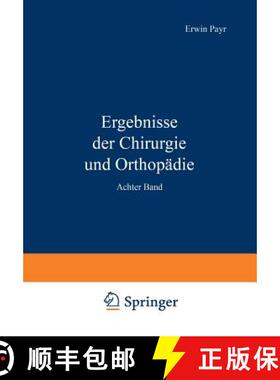 【3-4周达】Ergebnisse Der Chirurgie Und Orthopädie: Achter Band [9783642893773]