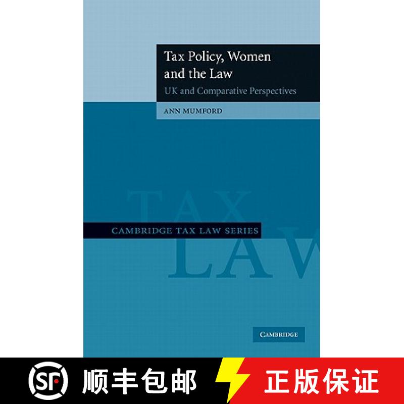 【3-4周达】Tax Policy, Women and the Law: UK and Comparative Perspectives - Tax Policy, Women and the... [9780521878036]