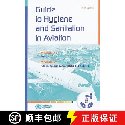 【3-4周达】Guide to Hygiene and Sanitation in Aviation [9789241547772]