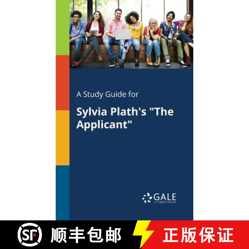 【3-4周达】A Study Guide for Sylvia Plath's The Applicant [9781379281399]