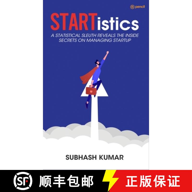 【2-3周达】STARTistics - A statistical sleuth reveals the inside secrets on managing startup [9789356672758]