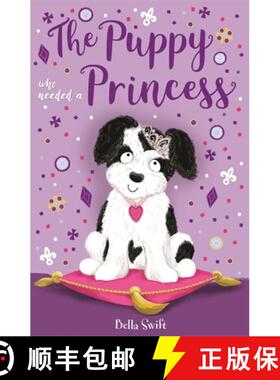 【3-4周达】Puppy Who Needed a Princess [9781408360354]