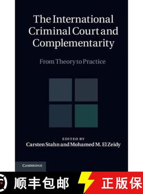 【3-4周达】The International Criminal Court and Complementarity 2 Volume Set : From Theory to Practice [9781107011588]