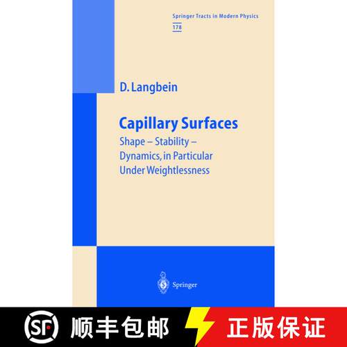 【3-4周达】精装 Capillary Surfaces: Shape -- Stability -- Dynamics, in Particular Under Weightlessness [9783540418153]