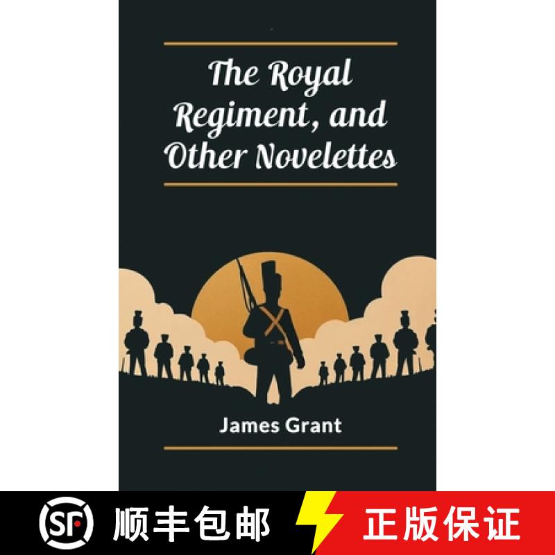 【2-3周达】Royal Regiment, and Other Novelettes (Edition2024) [9789363058538]