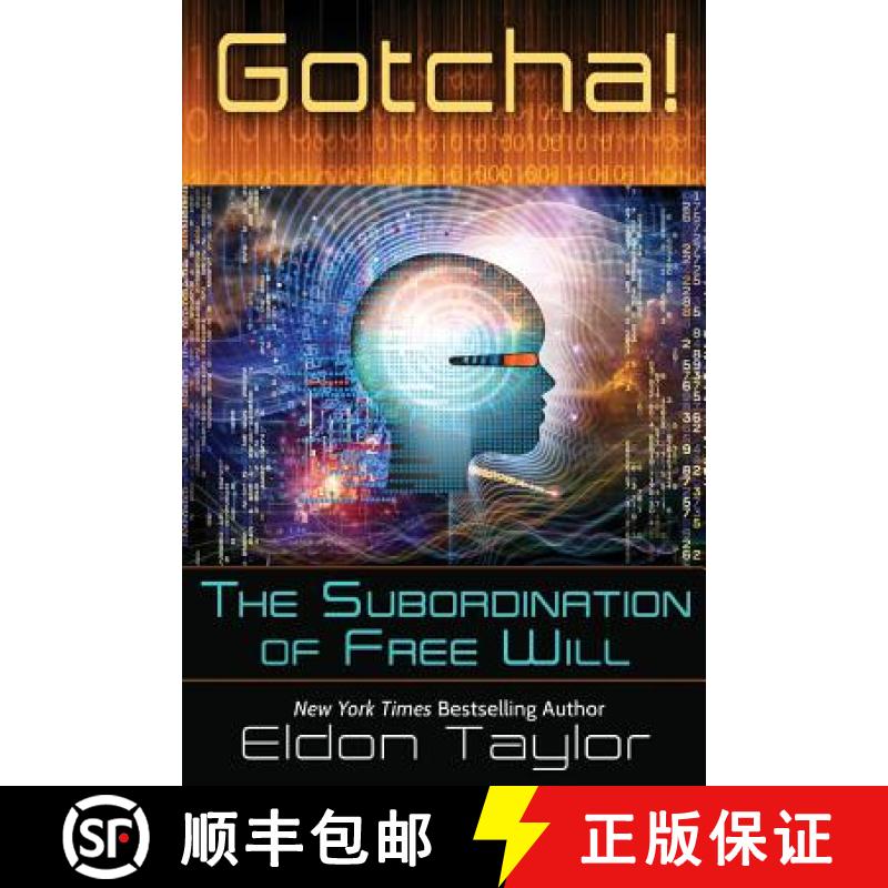 预订 Gotcha!: The Subordination of Free Will [9781620002360]