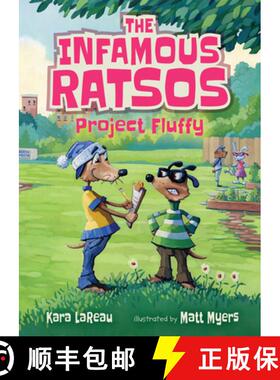 【3-4周达】The Infamous Ratsos: Project Fluffy [9781536200058]