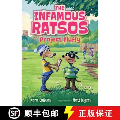 【3-4周达】The Infamous Ratsos: Project Fluffy [9781536200058]