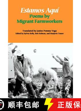 预订 Estamos Aquí: Poems by Migrant Farmworkers [9780979097232]
