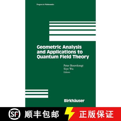 【3-4周达】精装 Geometric Analysis and Applications to Quantum Field Theory [9780817642877]