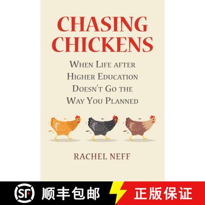 【3-4周达】Chasing Chickens: When Life After Higher Education Doesn't Go the Way You Planned [9780700627936]