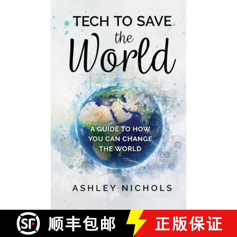 【3-4周达】Tech to Save the World: A Guide to How You Can Change the World [9781636764627]