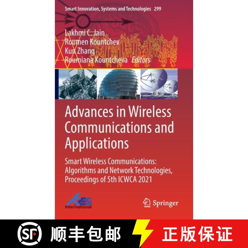 【4周达】Advances in Wireless Communications and Applications: Smart Wireless Communications: Algorit... [9789811922541]
