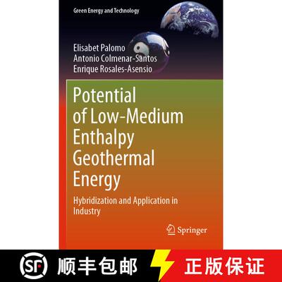 【3-4周达】Potential of Low-Medium Enthalpy Geothermal Energy : Hybridization and Application in Indu... [9783030956288]