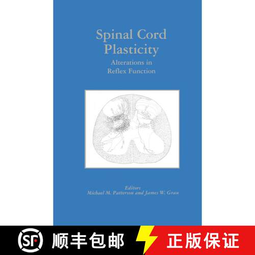 【3-4周达】精装 Spinal Cord Plasticity: Alterations in Reflex Function [9780792374459]