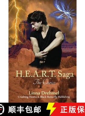 预订 H.E.A.R.T. Saga: The Choice [9780615782379]