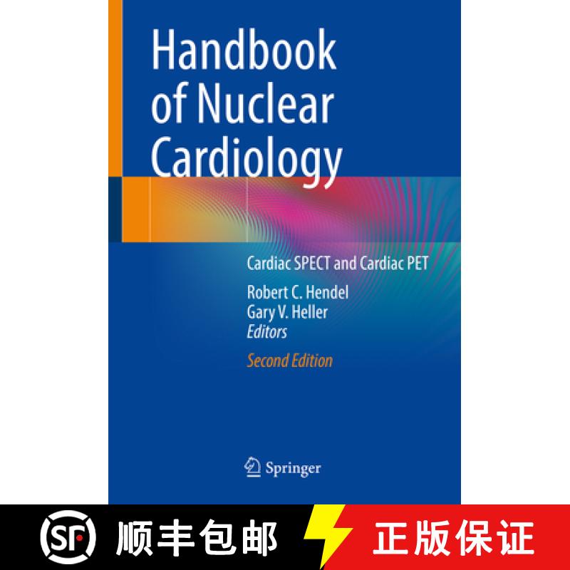 【4周达】Handbook of Nuclear Cardiology: Cardiac Spect and Cardiac Pet [9783031516320]