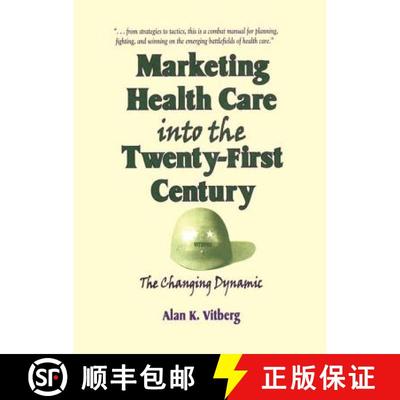 【3-4周达】Marketing Health Care Into the Twenty-First Century: The Changing Dynamic [9781138980464]