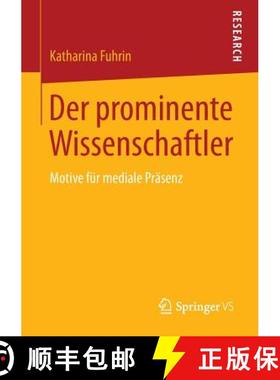 【3-4周达】Der prominente Wissenschaftler : Motive für mediale Präsenz [9783658026394]