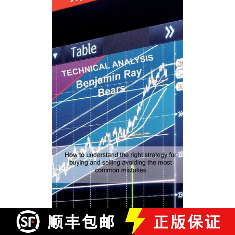 【2-3周达】Technical Analysis: How to understand the right strategy for buying and selling avoiding t... [9781803033662]