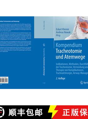 【3-4周达】Kompendium Tracheotomie und Atemwege: Indikationen, Methoden, Durchführung der Tracheotom... [9783662568231]