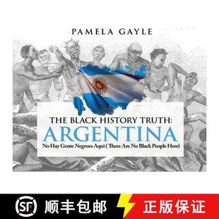 There Hay Gente Black Truth 9781839755255 People ... The History Argentina Aqui Negroes Are 4周达