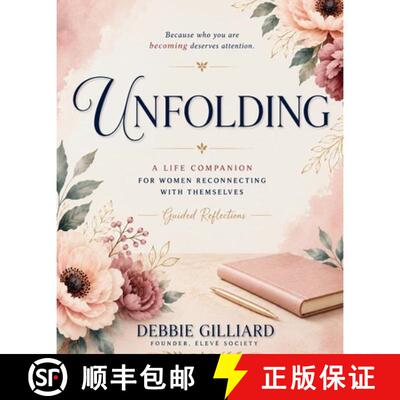 【3-4周达】Unfolding: A Life Companion for Women Reconnecting with Themselves [9798896640264]