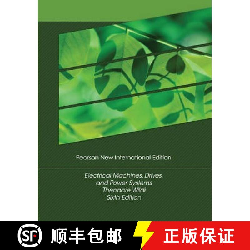 【3-4周达】Electrical Machines, Drives and Power Systems: Pearson New International Edition [9781292024585]