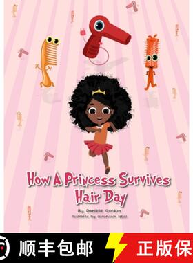 预订 How a princess survives hair day [9780692196724]
