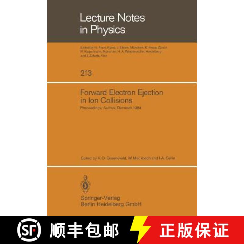 【3-4周达】Forward Electron Ejection in Ion Collisions: Proceedings of a Symposium Held at the Physic... [9783540138877]
