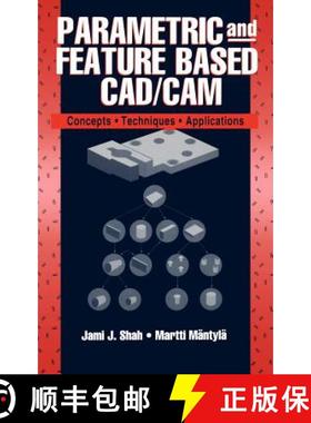 【3-4周达】Parametric And Feature Based Cad/Cam: Concepts, Techniques, And Applications [Wiley机械工程] [9780471002147]