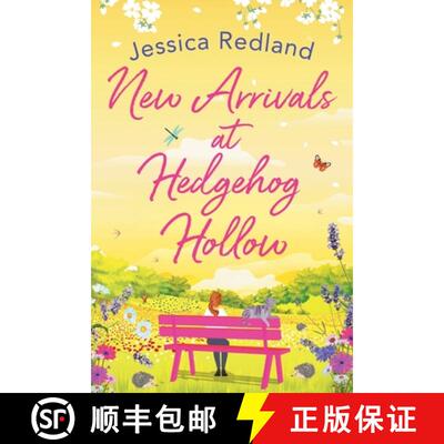 【3-4周达】New Arrivals at Hedgehog Hollow: The new heartwarming, uplifting page-turner from Jessica ... [9781800488373]