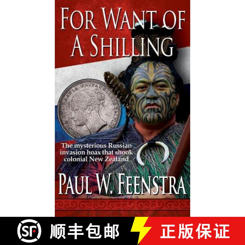 【2-3周达】For Want of a Shilling [9780473424541]