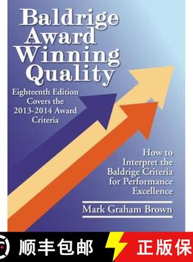 【3-4周达】Baldrige Award Winning Quality : How to Interpret the Baldrige Criteria for Performance Ex... [9781439893821]