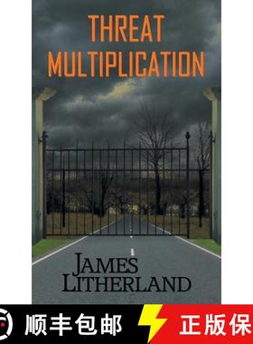 【3-4周达】Threat Multiplication (Slowpocalypse, Book 2) [9781946273109]