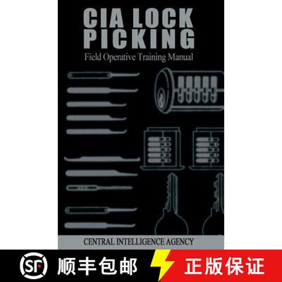 【3-4周达】CIA Lock Picking: Field Operative Training Manual [9781607964902]
