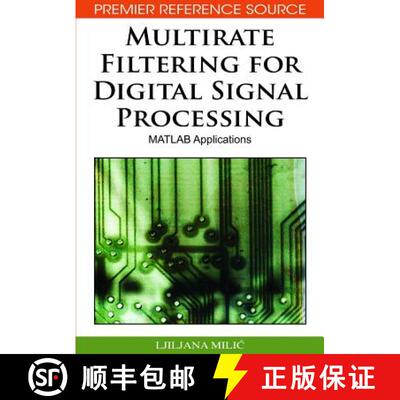 【3-4周达】精装 Multirate Filtering for Digital Signal Processing: MATLAB Applications [9781605661780]